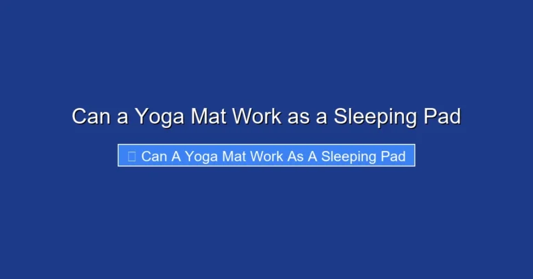 Can a Yoga Mat Work as a Sleeping Pad