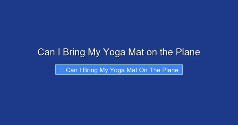 Can I Bring My Yoga Mat on the Plane