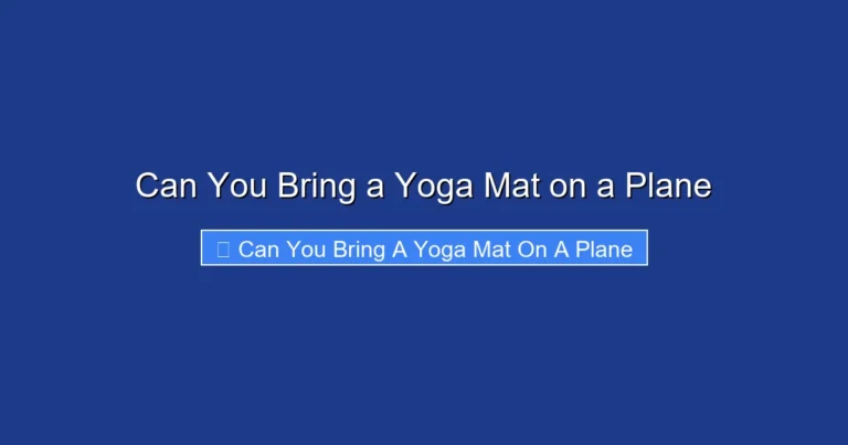 Can You Bring a Yoga Mat on a Plane