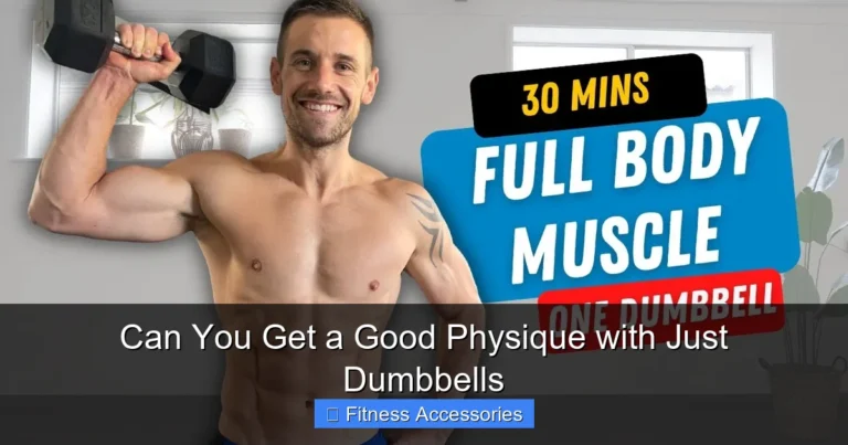Can You Get a Good Physique with Just Dumbbells