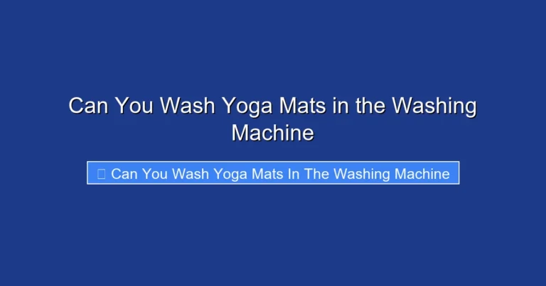 Can You Wash Yoga Mats in the Washing Machine