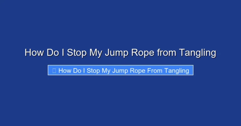How Do I Stop My Jump Rope from Tangling