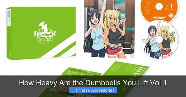 How Heavy Are the Dumbbells You Lift Vol 1