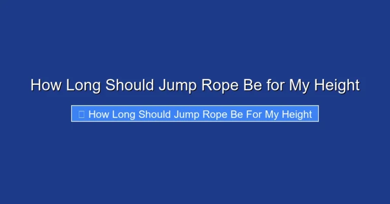 How Long Should Jump Rope Be for My Height