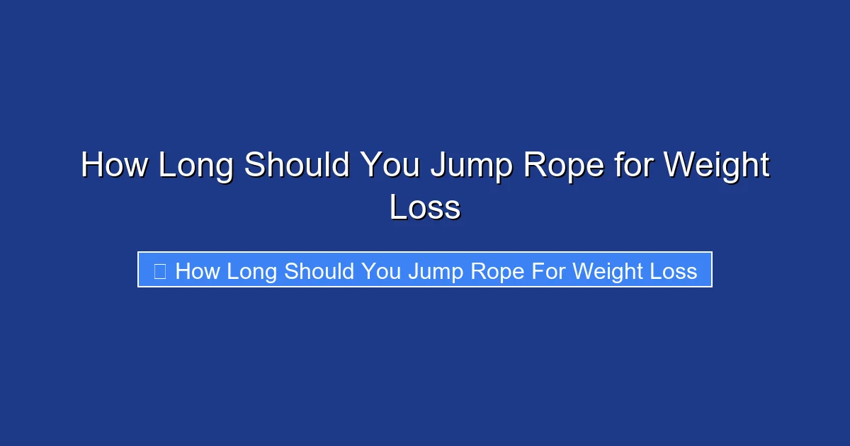How Long Should You Jump Rope for Weight Loss
