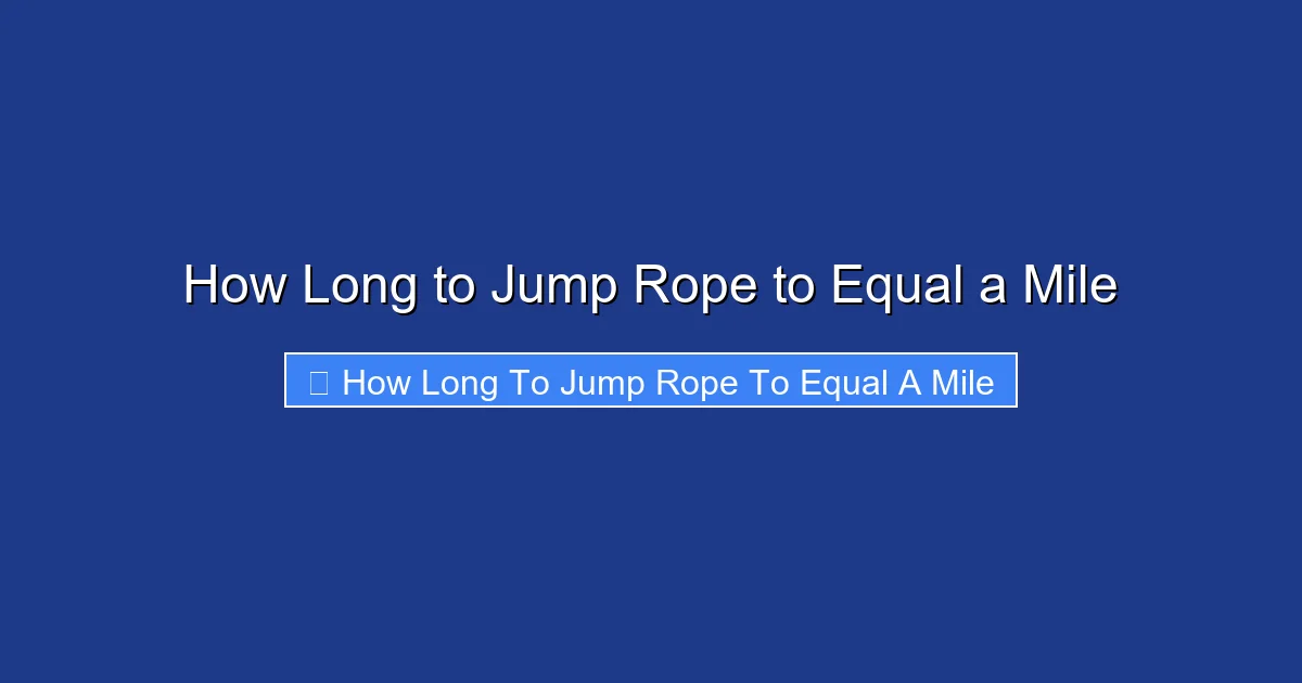 How Long to Jump Rope to Equal a Mile