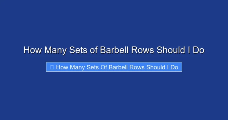 How Many Sets of Barbell Rows Should I Do