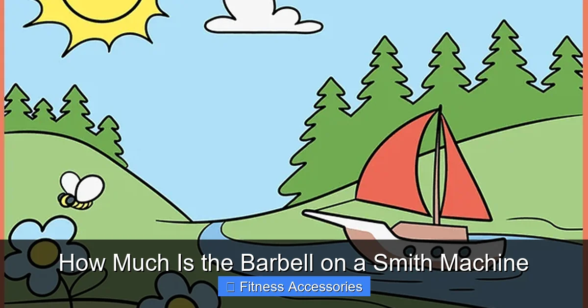 How Much Is the Barbell on a Smith Machine