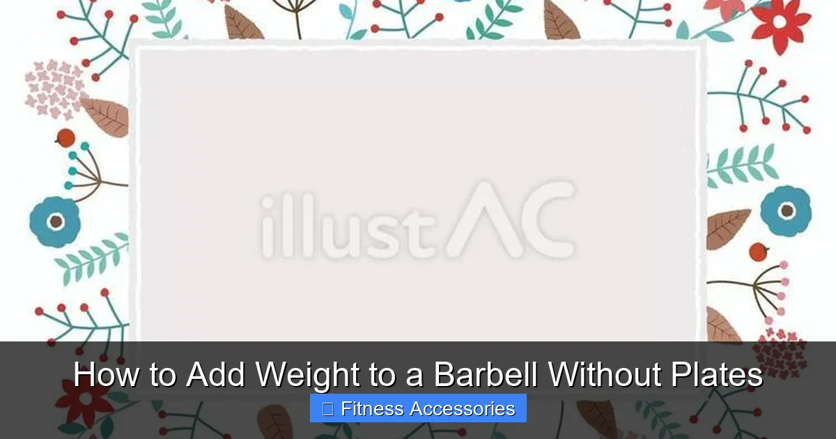 How to Add Weight to a Barbell Without Plates