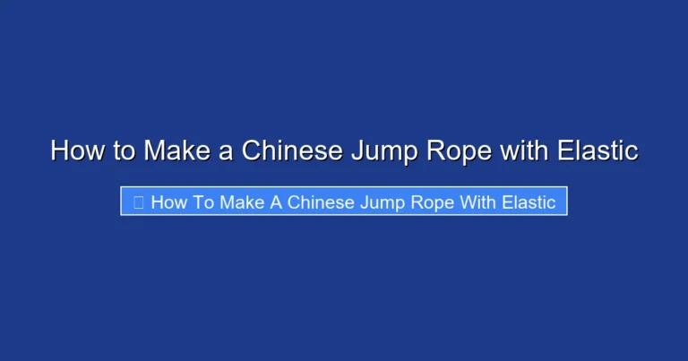 How to Make a Chinese Jump Rope with Elastic
