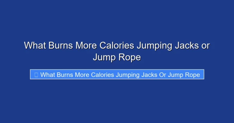 What Burns More Calories Jumping Jacks or Jump Rope
