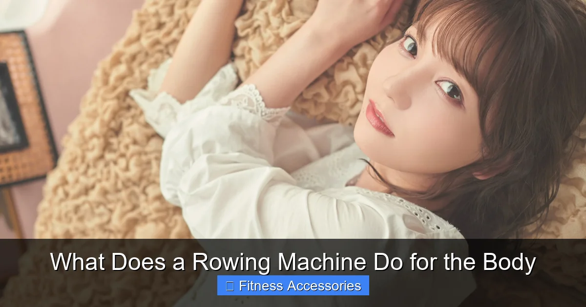 What Does a Rowing Machine Do for the Body