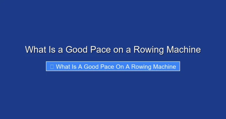 What Is a Good Pace on a Rowing Machine