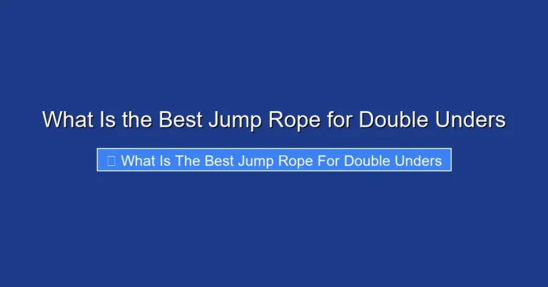 What Is the Best Jump Rope for Double Unders
