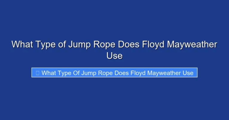 What Type of Jump Rope Does Floyd Mayweather Use