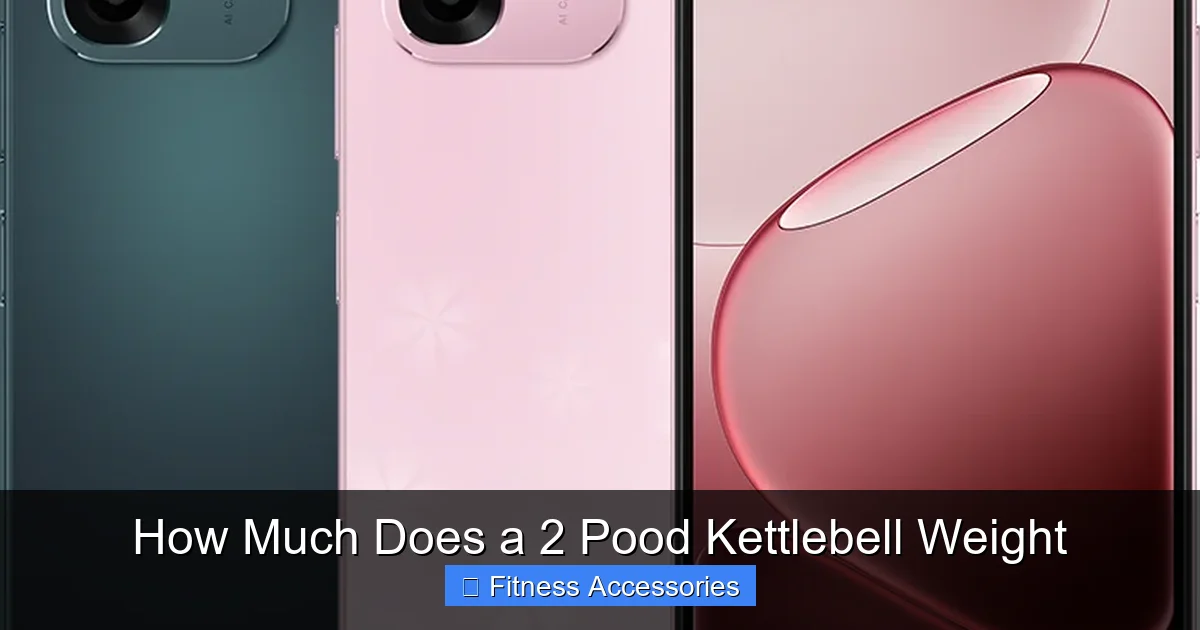 How Much Does a 2 Pood Kettlebell Weight