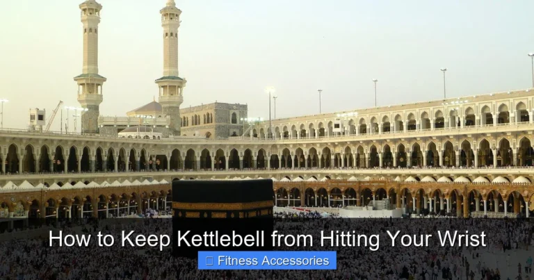 How to Keep Kettlebell from Hitting Your Wrist