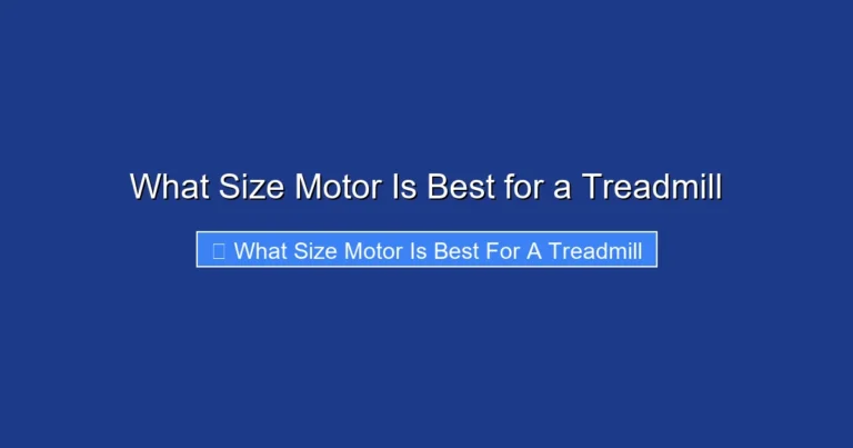 What Size Motor Is Best for a Treadmill