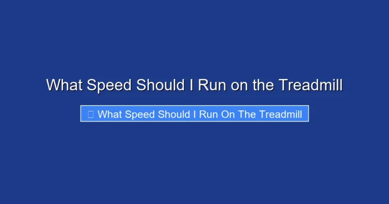 What Speed Should I Run on the Treadmill