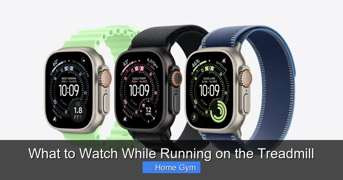 What to Watch While Running on the Treadmill