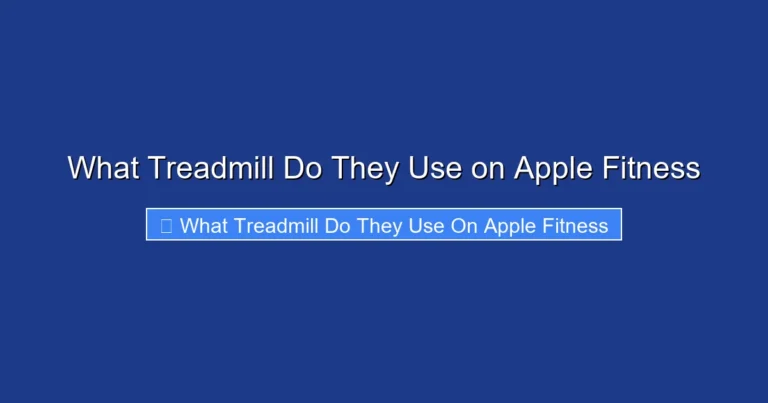 What Treadmill Do They Use on Apple Fitness