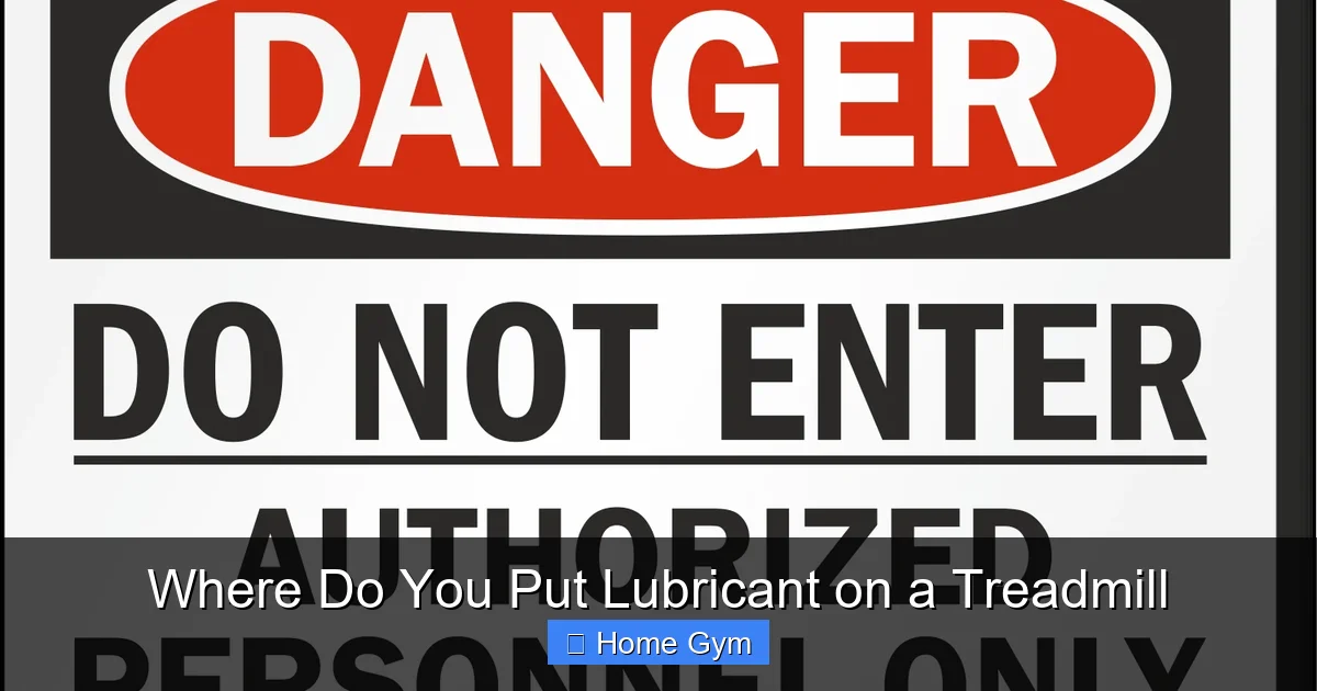 Where Do You Put Lubricant on a Treadmill