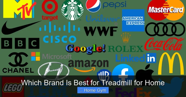 Which Brand Is Best for Treadmill for Home