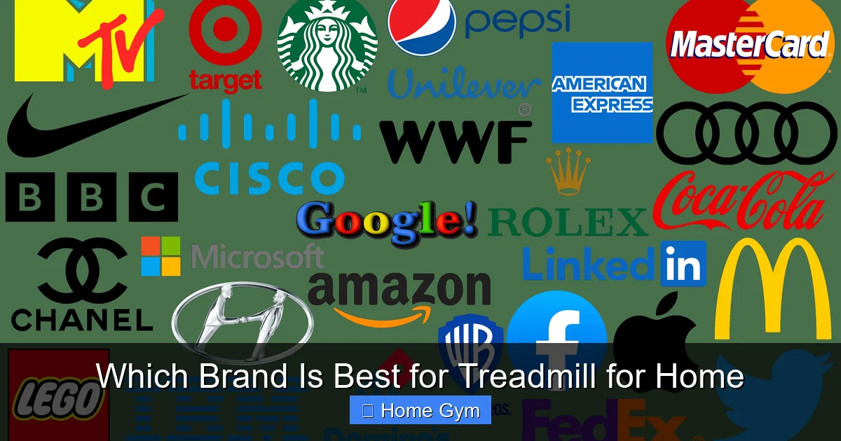 Which Brand Is Best for Treadmill for Home