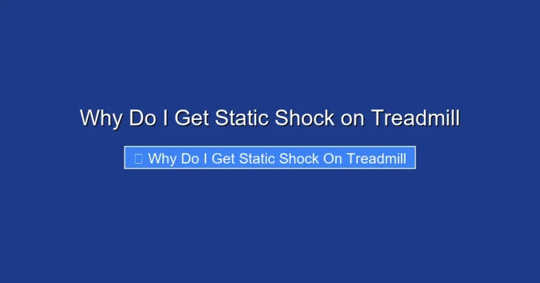 Why Do I Get Static Shock on Treadmill