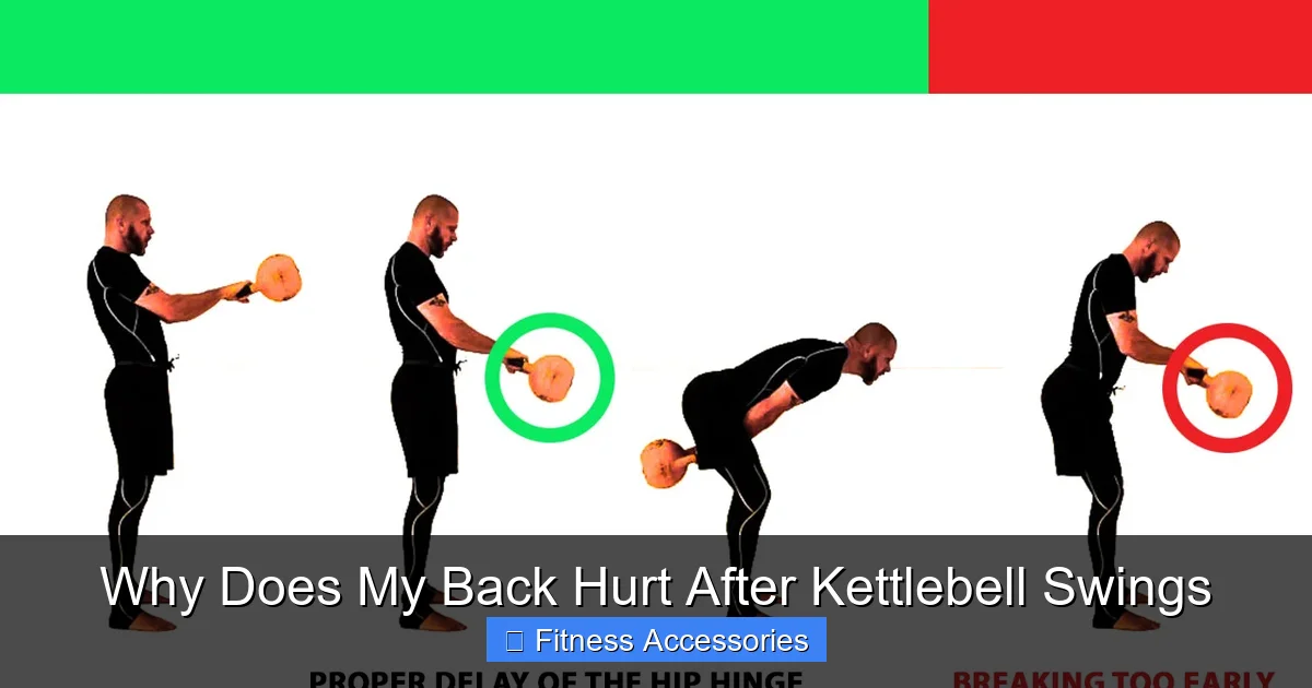 Why Does My Back Hurt After Kettlebell Swings