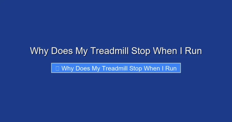Why Does My Treadmill Stop When I Run