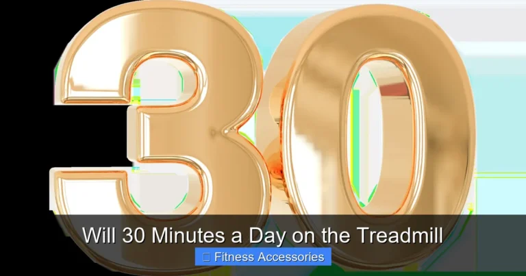 Will 30 Minutes a Day on the Treadmill