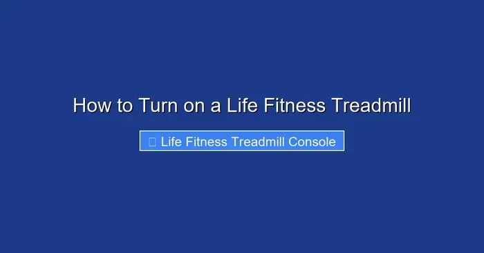 How to Turn on a Life Fitness Treadmill