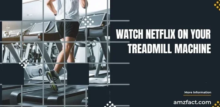 How to Watch Netflix on My Nordictrack Treadmill