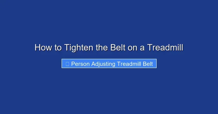How to Tighten the Belt on a Treadmill