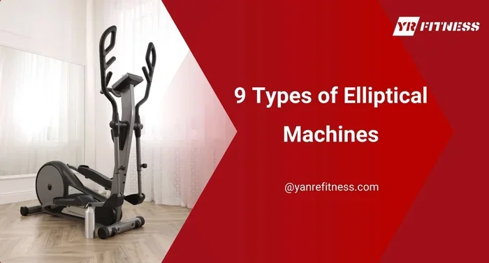 What Are the Different Types of Elliptical Machines