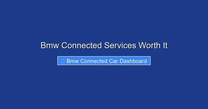 Bmw Connected Services Worth It