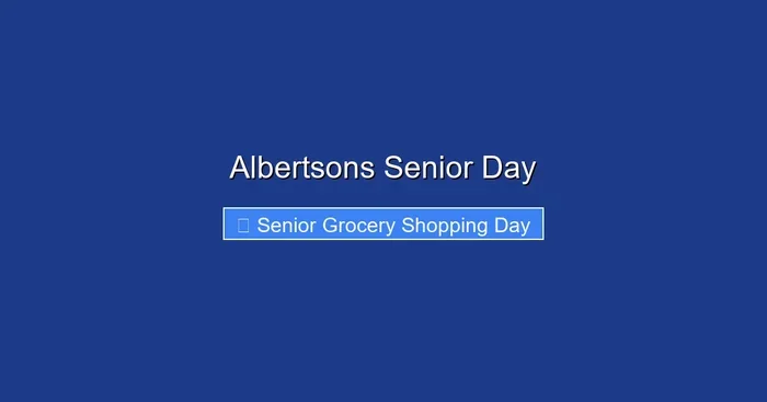 Albertsons Senior Day